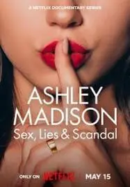 Ashley Madison Sex, Lies & Scandal (2024) เซ็กส์ ลับ ลวง ฉาว - ดูหนังออนไลน