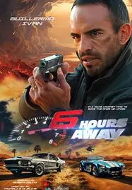 6 Hours Away (2024) - ดูหนังออนไลน