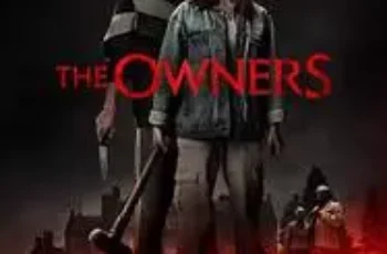 The Owners (2020) บ้านนี้มีไว้เชือด บรรยายไทยแปล