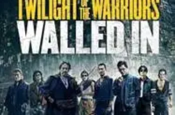 Twilight of the Warriors Walled In (2024) เมืองพญายม ปิดบัญชียมบาล