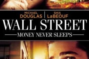 Wall Street: Money Never Sleeps วอลสตรีท เงินอำมหิต (2010)